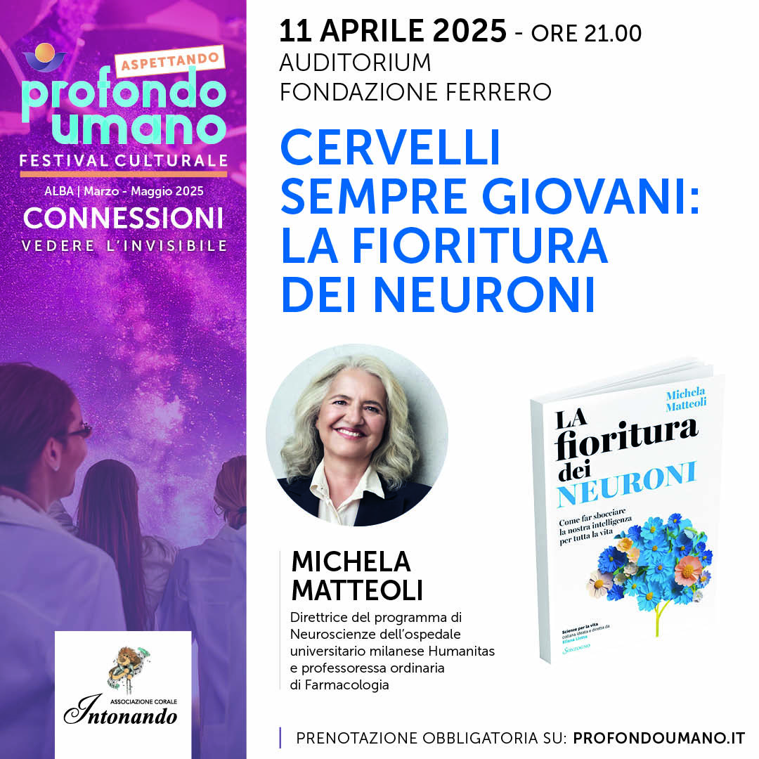 Cervelli sempre giovani: la fioritura dei neuroni. Incontro con la dott.ssa Michela Matteoli, farmacologa e neuroscienziata