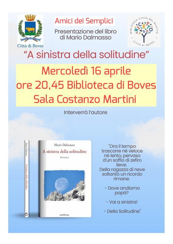 Presentazione del libro "A sinistra della solitudine" di Mario Dalmasso