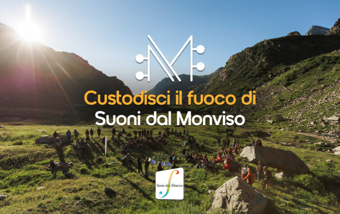 Custodisci il fuoco di Suoni dal Monviso